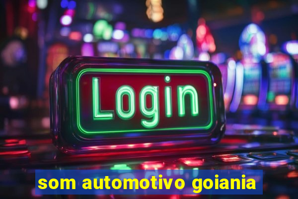 som automotivo goiania